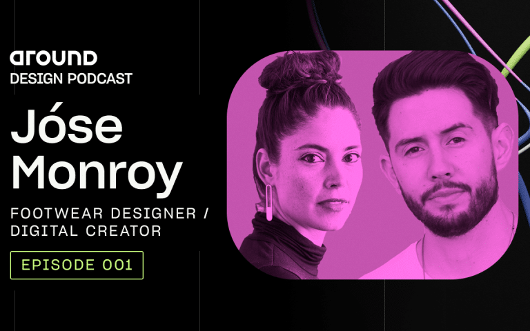 Around Design Podcast — episode one: Jóse Monroy